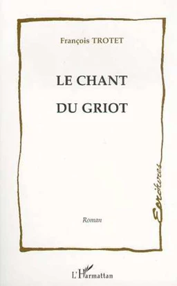 Le chant du griot