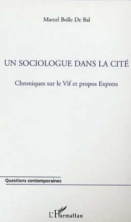 Un sociologue dans la cité