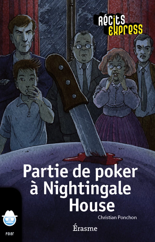 Partie de poker à Nightingale House - Christian Ponchon,  Récits Express - Erasme