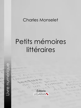 Petits mémoires littéraires