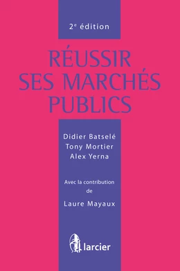 Réussir ses marchés publics