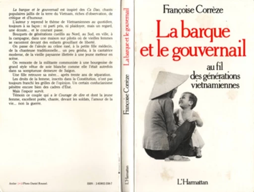 La barque et le gouvernail au fil des générations vietnamiennes - Françoise Corrèze - Editions L'Harmattan