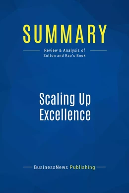 Summary: Scaling Up Excellence