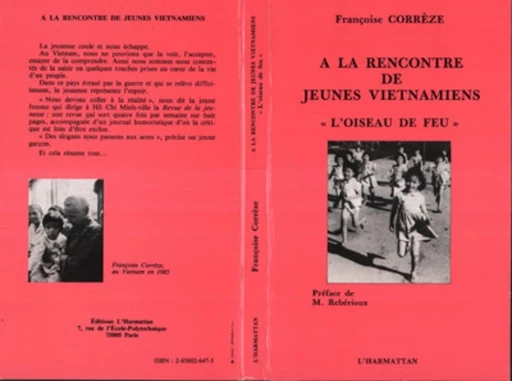 A la rencontre de jeunes Vietnamiens "L'oiseau de feu " - Françoise Corrèze - Editions L'Harmattan