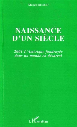 Naissance d'un siècle