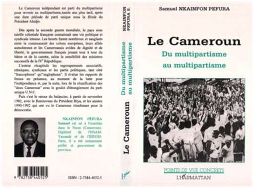 Le Cameroun : du multipartisme au multipartisme - Samuel Nkainfon Pefura - Editions L'Harmattan