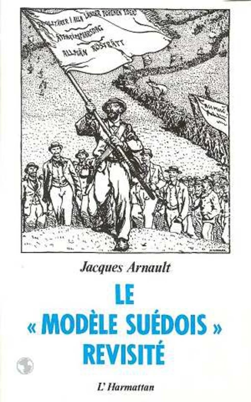 Le "modèle suédois" revisité - Jacques Arnault - Editions L'Harmattan