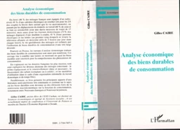 ANALYSE ÉCONOMIQUES DES BIENS DURABLES DE CONSOMMATION