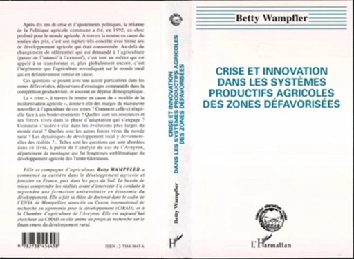 Crise et innovation dans les systèmes productifs agricoles des zones défavorisées - Betty Wanpfler - Editions L'Harmattan