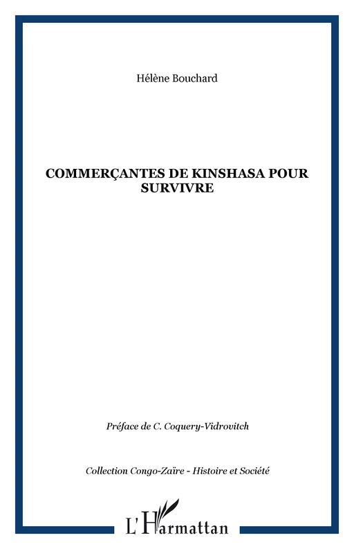 COMMERÇANTES DE KINSHASA pour survivre - Helene Bouchard - Editions L'Harmattan