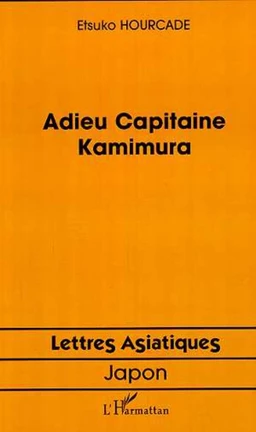 ADIEU CAPITAINE KAMIMURA