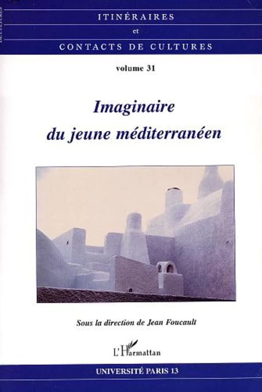 Imaginaire du jeune Méditerranéen - Jean Foucault - Editions L'Harmattan