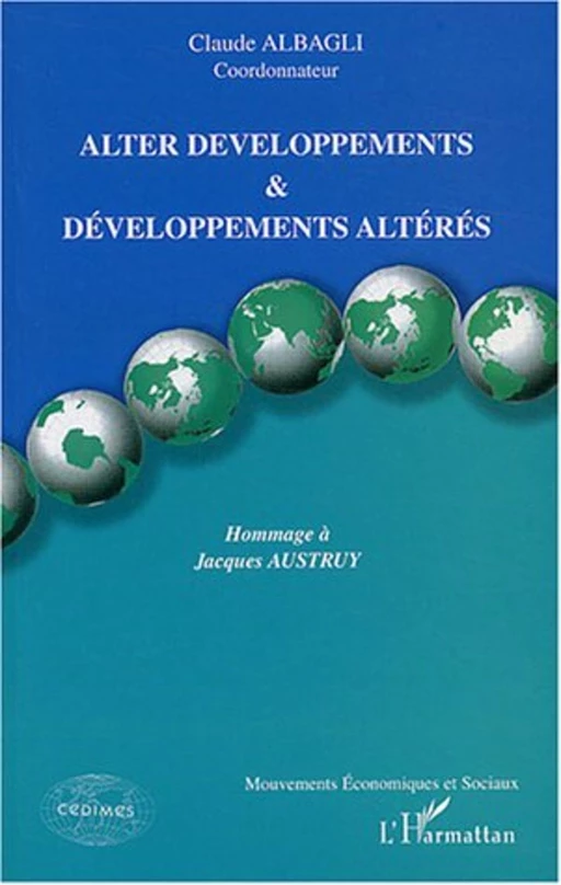 Alter développements et développements altérés - Claude Albagli - Editions L'Harmattan