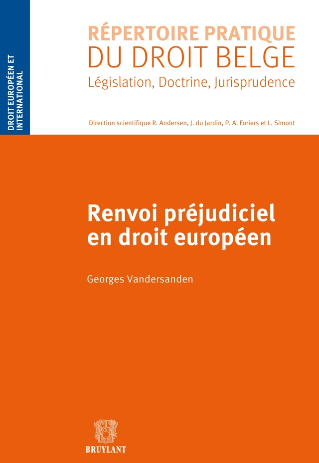 Renvoi préjudiciel en droit européen - Georges Vandersanden - Bruylant