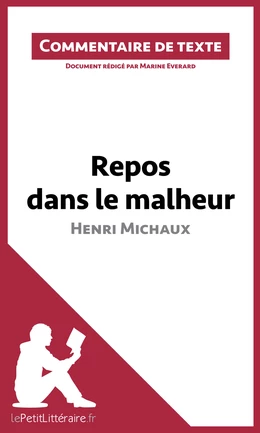 Repos dans le malheur d'Henri Michaux