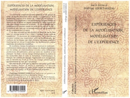 Expériences de la modélisation, modélisation de l'expérience - Frédérique Lerbet-Séréni - Editions L'Harmattan