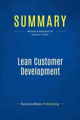 Summary: Lean Customer Development