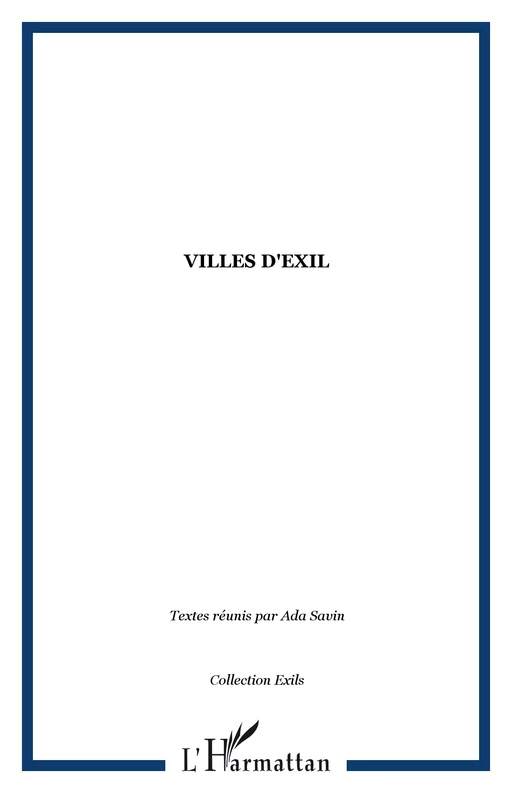 VILLES D'EXIL -  - Editions L'Harmattan