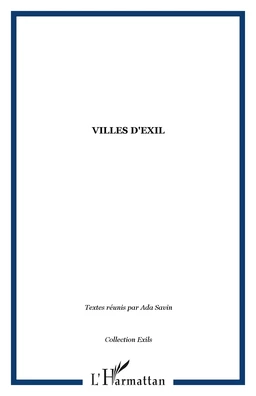 VILLES D'EXIL