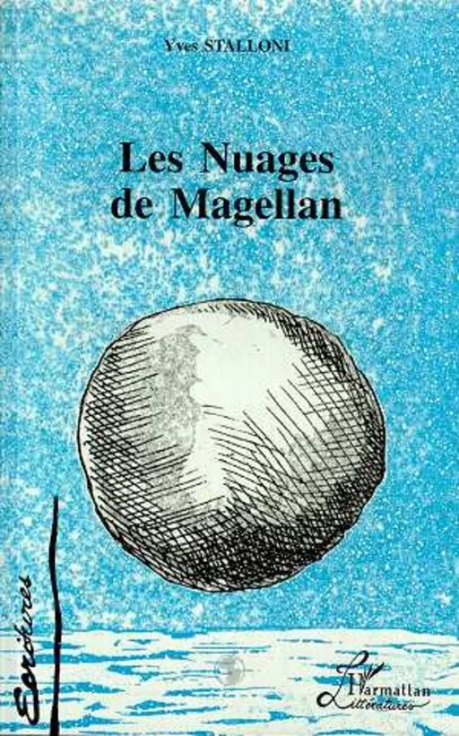 Les Nuages de Magellan - Yves Stalloni - Editions L'Harmattan