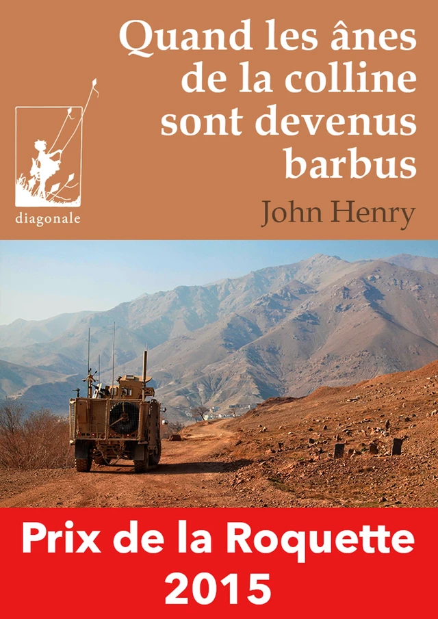 Quand les ânes de la colline sont devenus barbus - John Henry - Diagonale