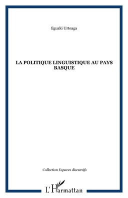 La politique linguistique au Pays Basque