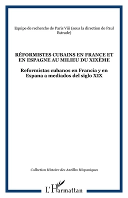 Réformistes cubains en France et en Espagne au milieu du XIXème