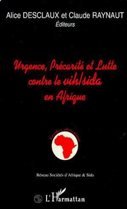 Urgence, précarité et lutte contre le VIH/SIDA en Afrique