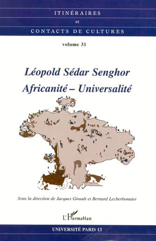 Léopold Sédar Senghor (31 bis) - Bernard Lecherbonnier, Jacques Girault - Editions L'Harmattan