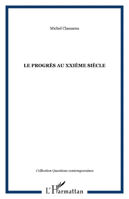 Le progrès au XXIème siècle