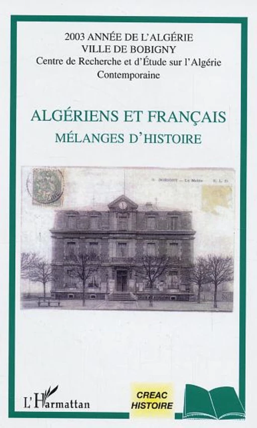 Algériens et français mélanges d'histoire - Jacques Simon - Editions L'Harmattan