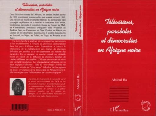 Télévisions, paraboles et démocraties en Afrique Noire - Abdul Ba - Editions L'Harmattan