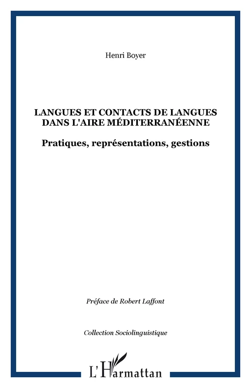 Langues et contacts de langues dans l'aire méditerranéenne - Henri Boyer - Editions L'Harmattan