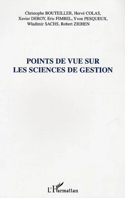 Points de vue sur les sciences de gestion