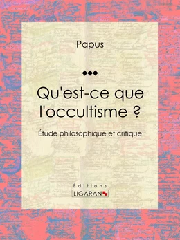 Qu'est-ce que l'occultisme ?