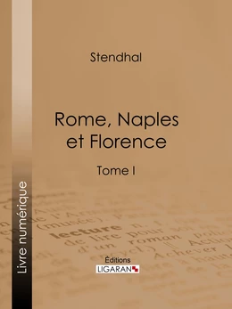 Rome, Naples et Florence