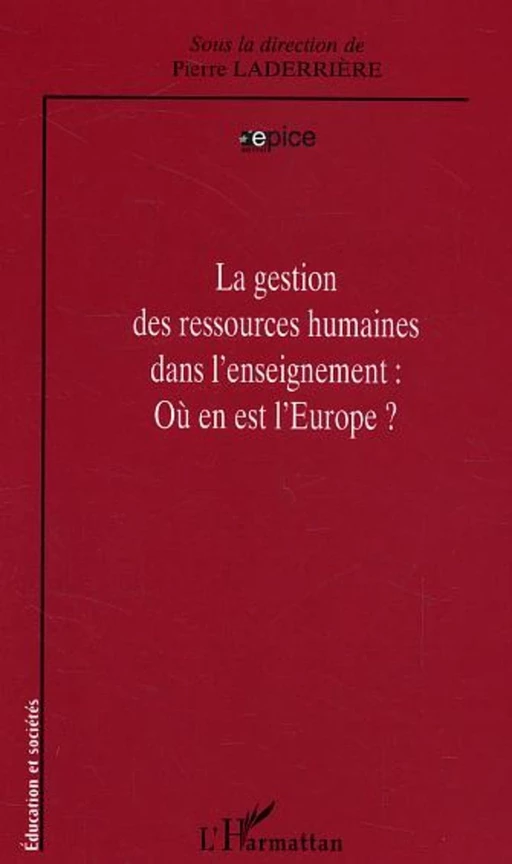 La gestion des ressources humaines dans l'enseignement - Pierre Laderriere - Editions L'Harmattan