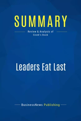 Summary: Leaders Eat Last