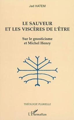 Le sauveur et les viscères de l'être