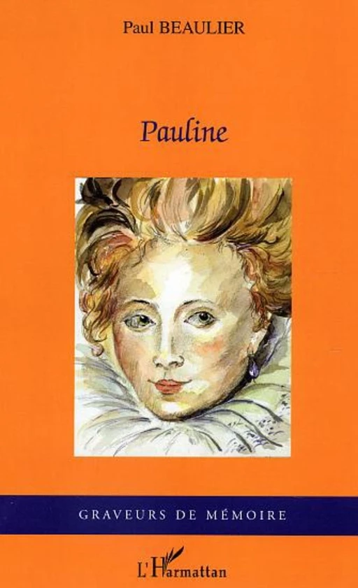 Pauline - Paul Beaulier - Editions L'Harmattan