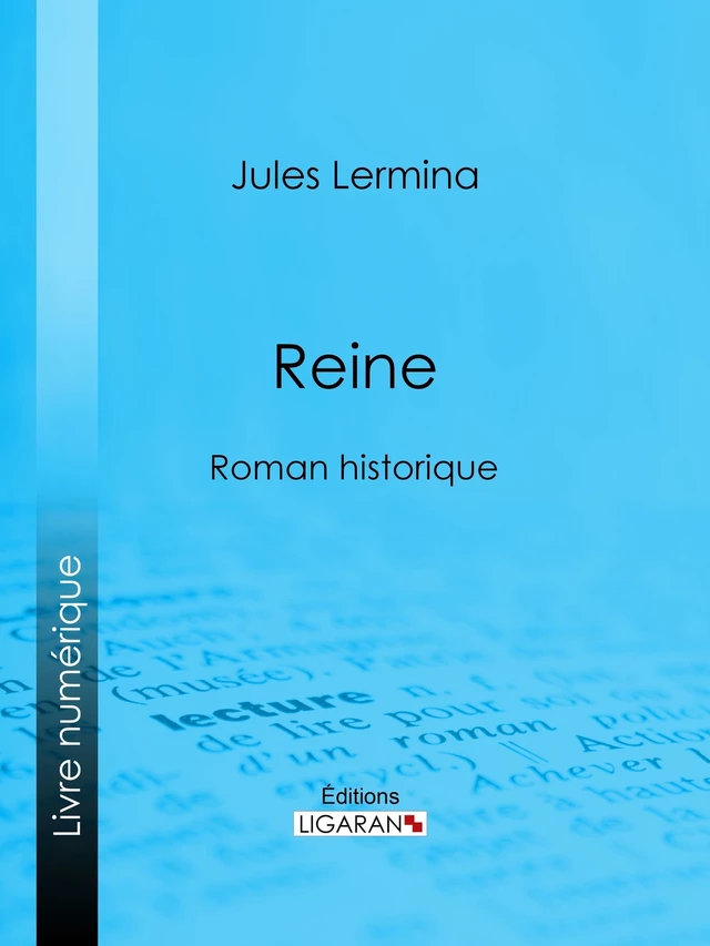 Reine - Jules Lermina,  Ligaran - Ligaran