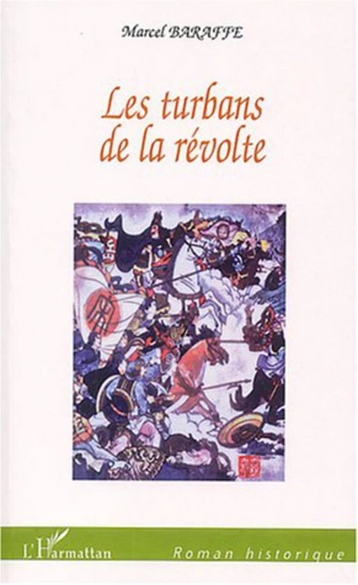 Les turbans de la révolte - Marcel Baraffe - Editions L'Harmattan