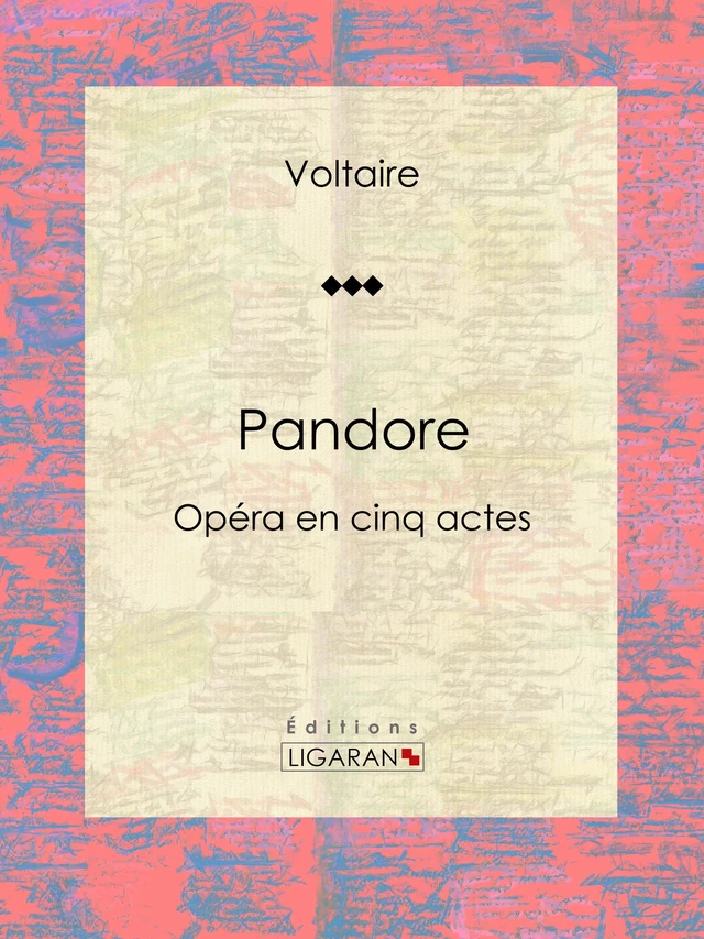 Pandore - Louis Moland,  Voltaire,  Ligaran - Ligaran