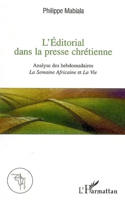 L'Editorial dans la presse chrétienne