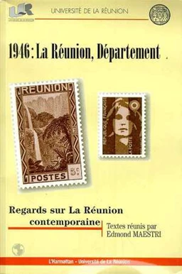 1946 : LA RÉUNION, DÉPARTEMENT