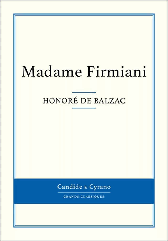 Madame Firmiani - Honoré de Balzac - Candide & Cyrano