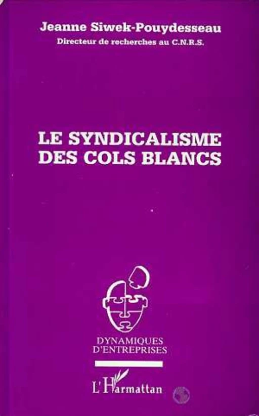 Le syndicalisme des cols blancs -  - Editions L'Harmattan