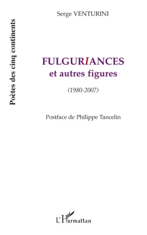 Fulguriances et autres figures - Serge Venturini - Editions L'Harmattan