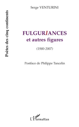 Fulguriances et autres figures