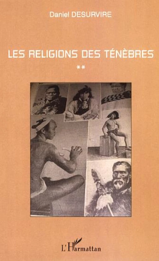 Les religions des ténèbres - Daniel Desurvire - Editions L'Harmattan